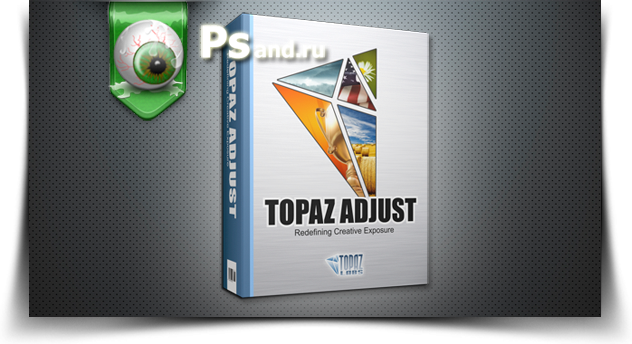 Obzor_plagina_Topaz_Adjust_5_dlja_fotoshopa_i_lajtrum2